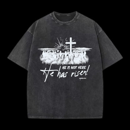 He Has Risen Christian Washed T-Shirt