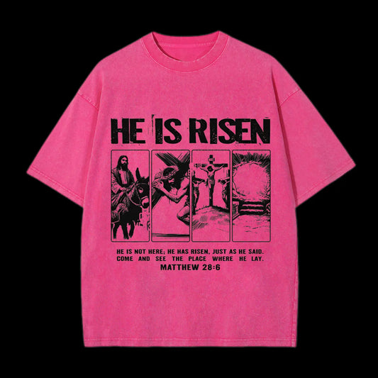 HE IS RISEN CHRISTIAN WASHED T-SHIRT