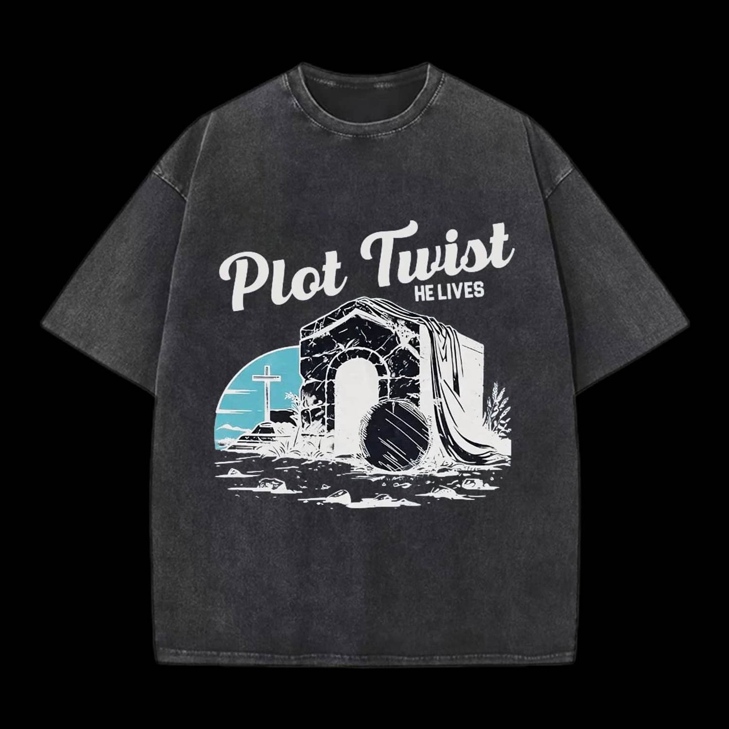 Plot Twist He lives Christian Washed T-Shirt