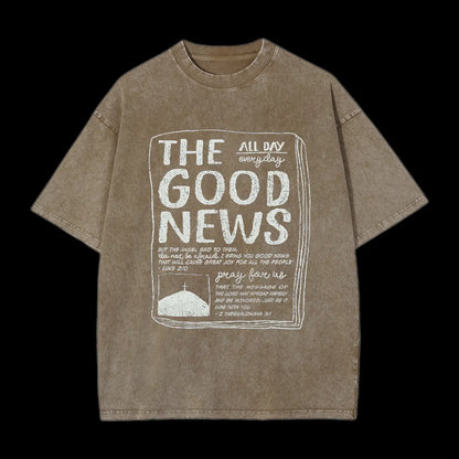 The Good News Christian Washed T-Shirt