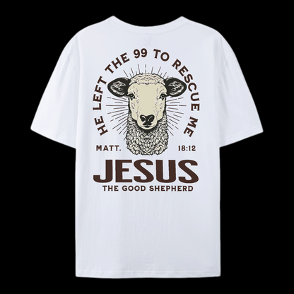 He Left The 99 To Rescue Me Cotton T-Shirt