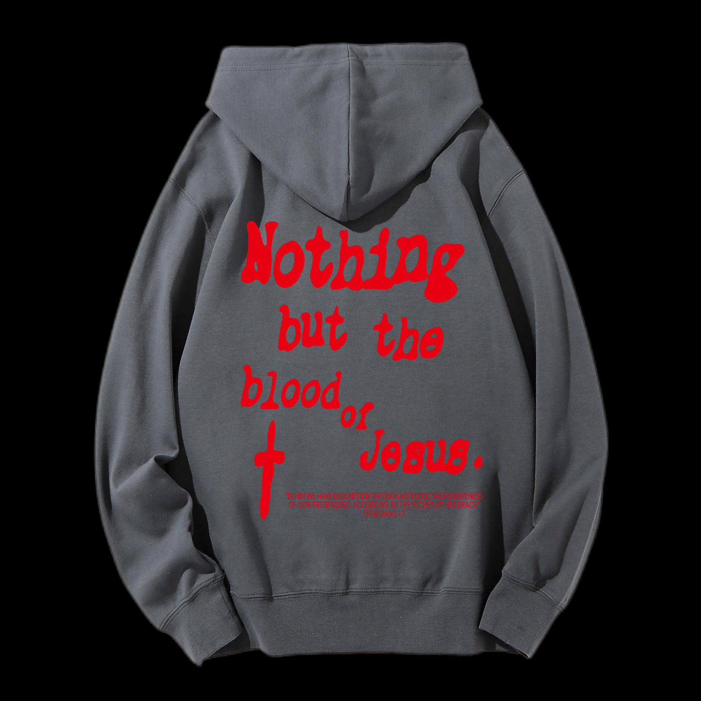 Nothing But Blood Of Jesus Drawstring Hoodie