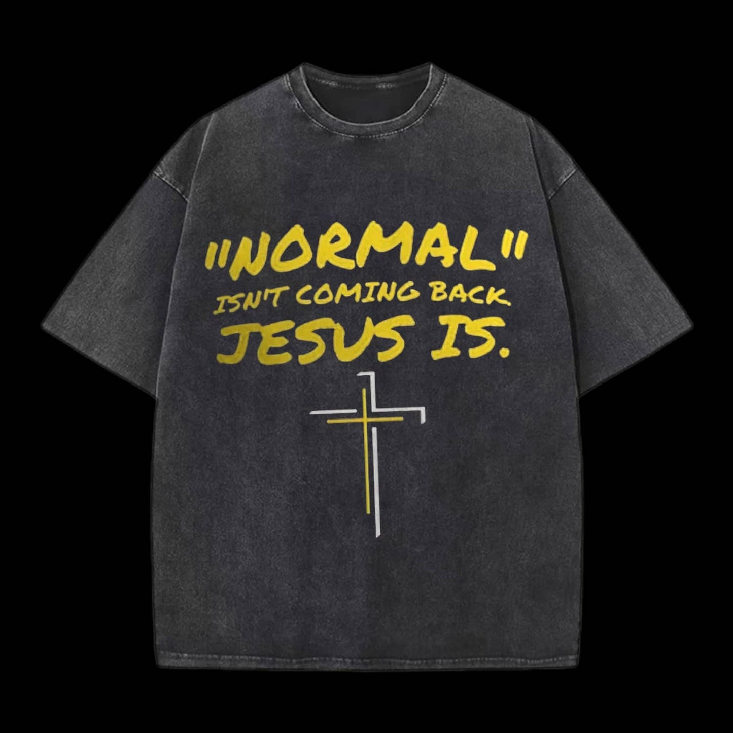 Normal Isn't Coming Back Jesus Is Tee