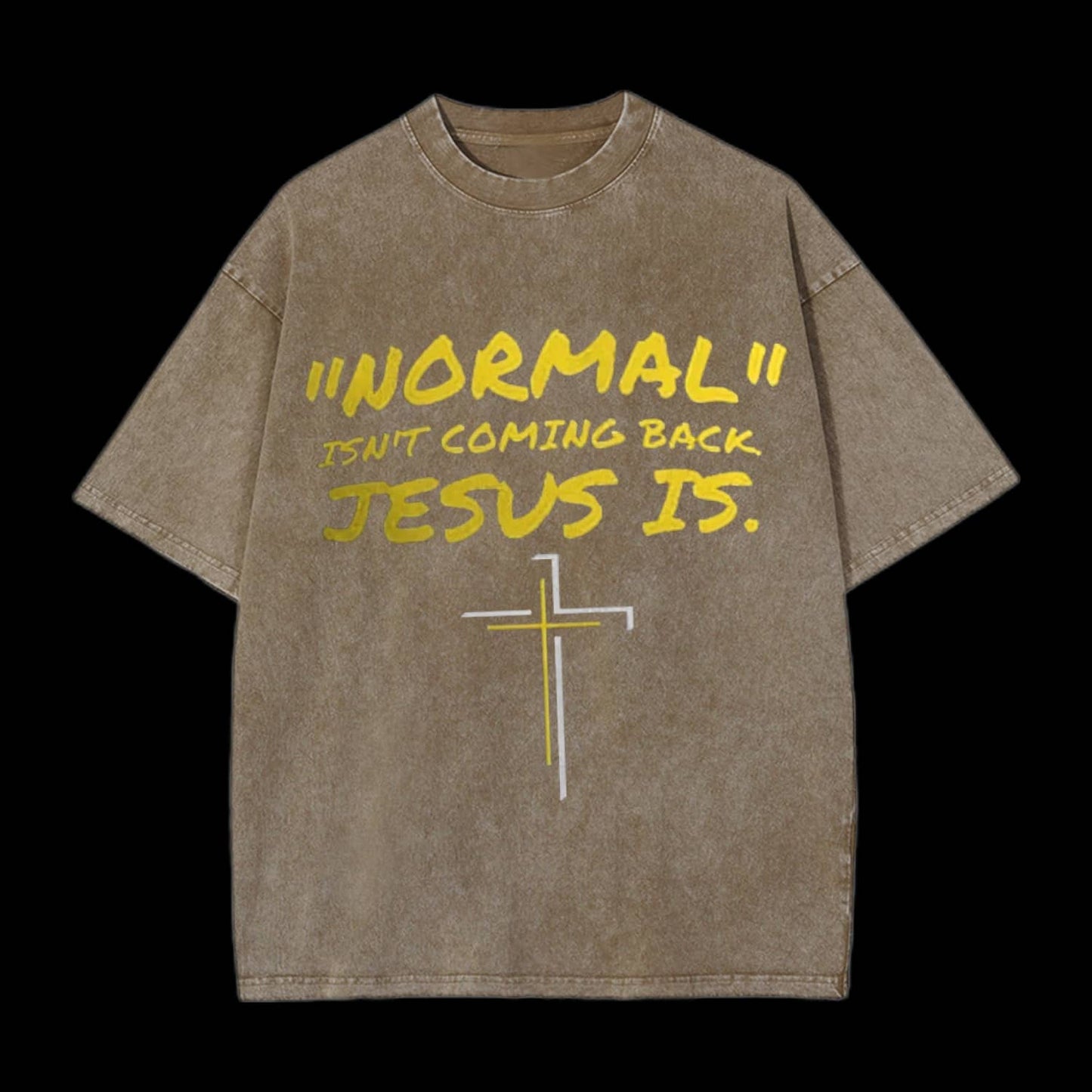 Normal Isn't Coming Back Jesus Is Tee