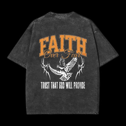 FAITH OVER FEAR TRUST THAT GOD CHRISTIAN TEE