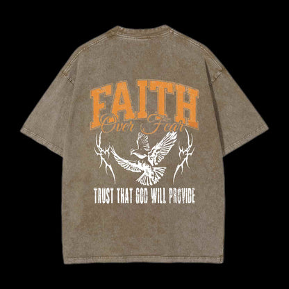 FAITH OVER FEAR TRUST THAT GOD CHRISTIAN TEE
