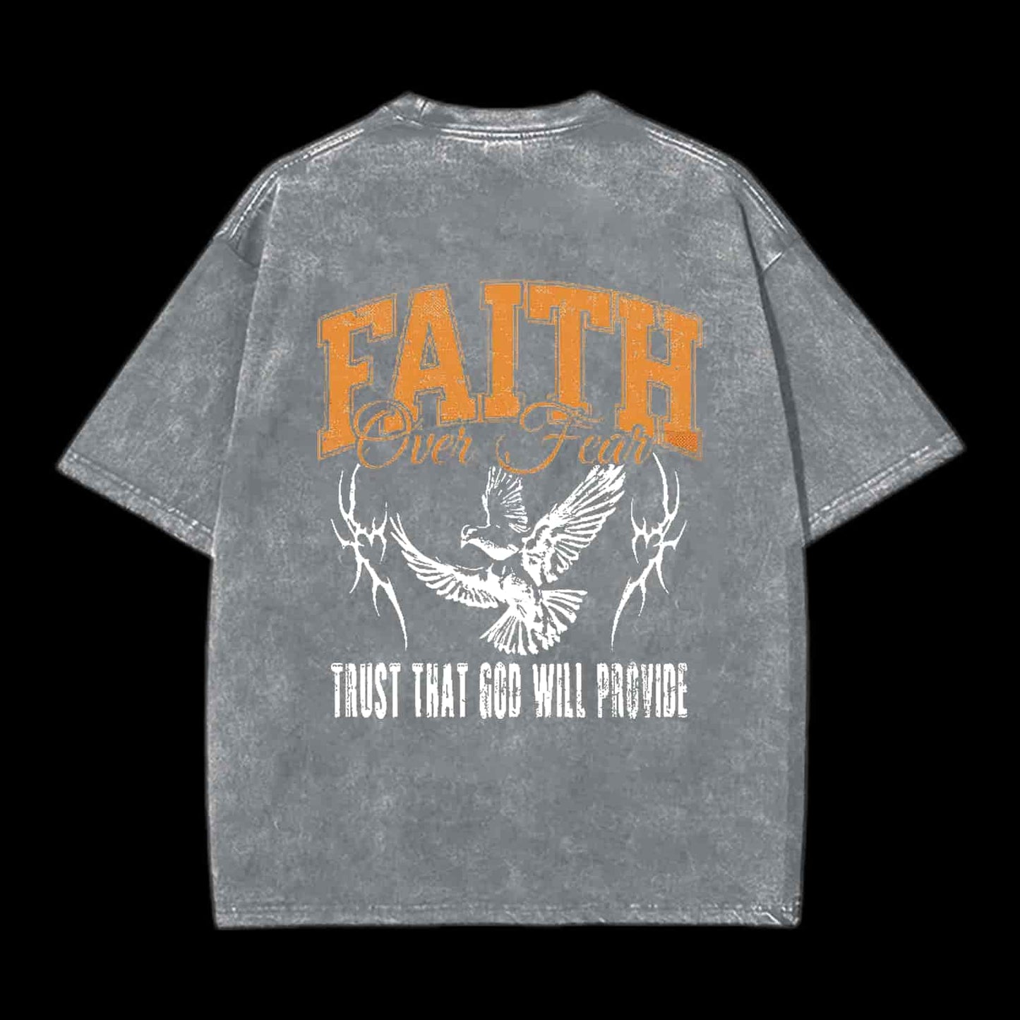 FAITH OVER FEAR TRUST THAT GOD CHRISTIAN TEE