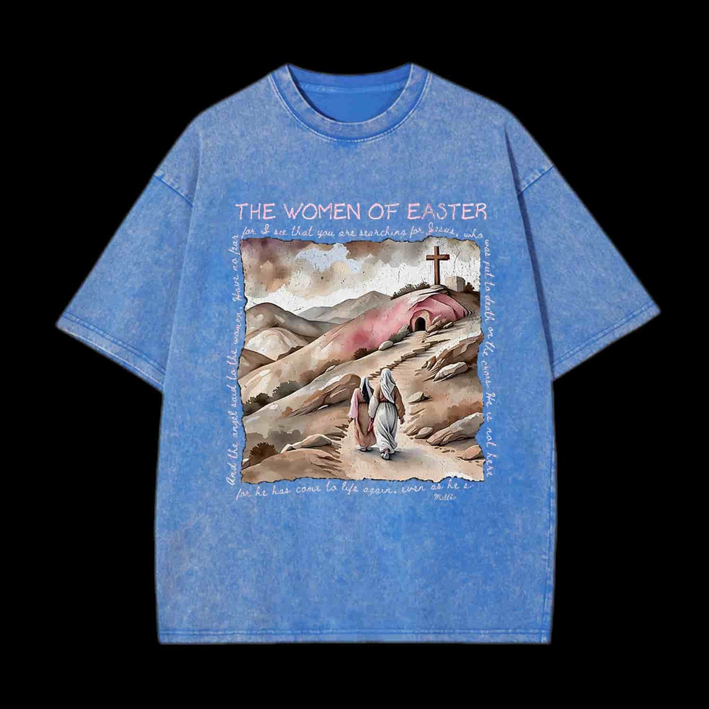 THE WOMEN OF EASTER CHRISTIAN TEE