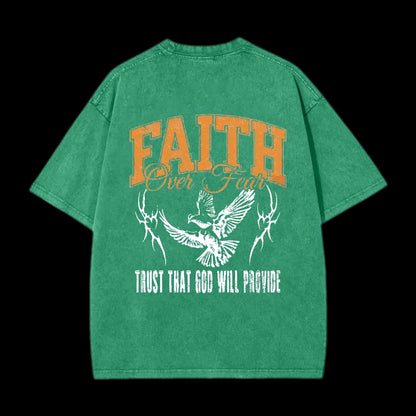 FAITH OVER FEAR TRUST THAT GOD CHRISTIAN TEE