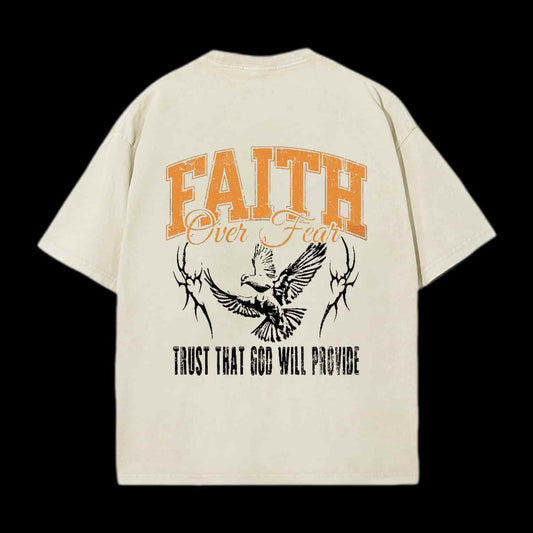 FAITH OVER FEAR TRUST THAT GOD CHRISTIAN TEE