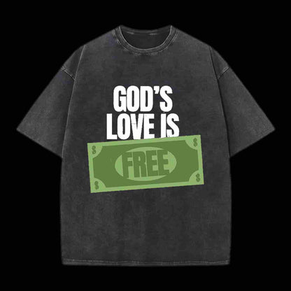 God's Love Is Free Christian Tee