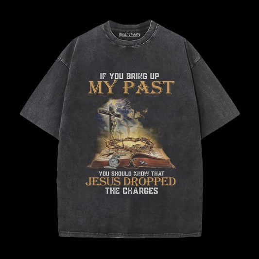 THE JESUS DROPPED WASHED T-SHIRT