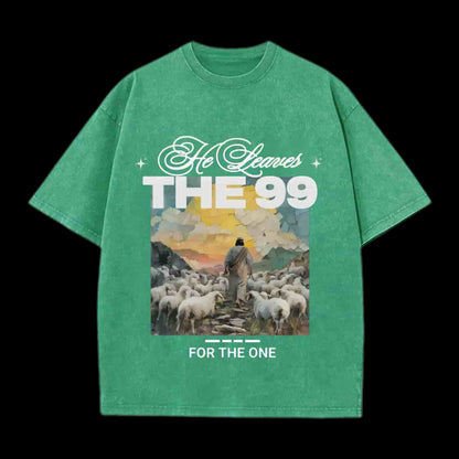 He Leaves The 99 For The One Christian  Tee