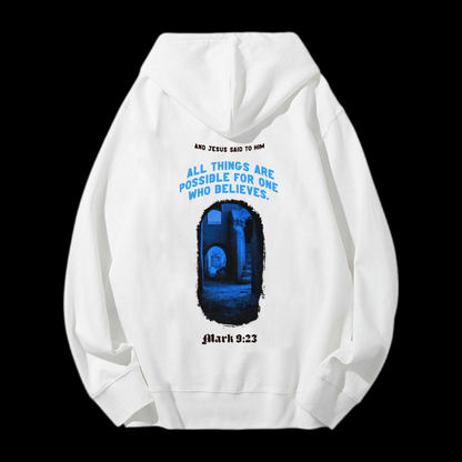 All Things Are Possible Drawstring Hoodie