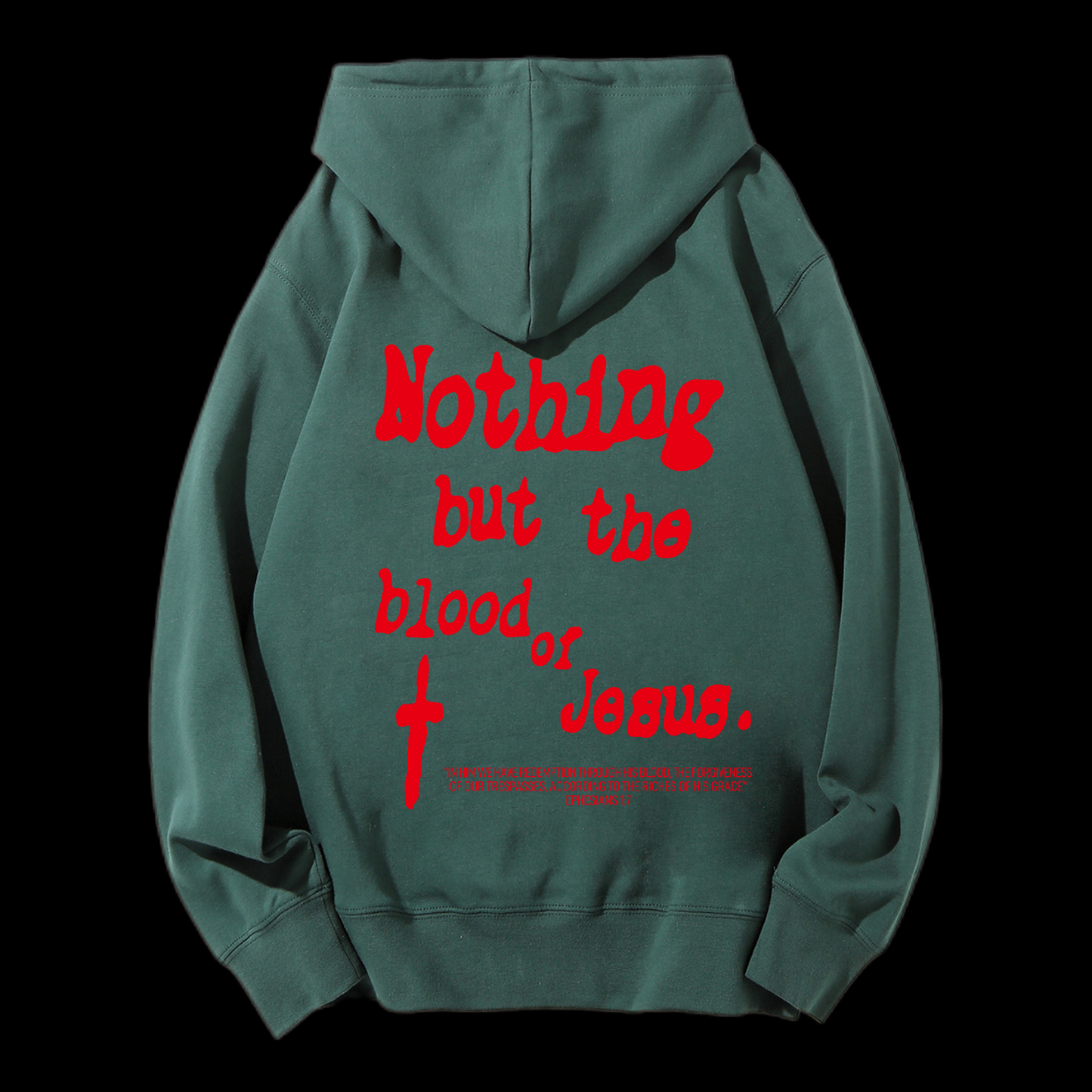 Nothing But Blood Of Jesus Drawstring Hoodie