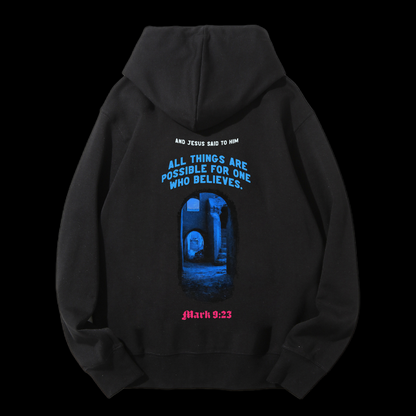 All Things Are Possible Drawstring Hoodie