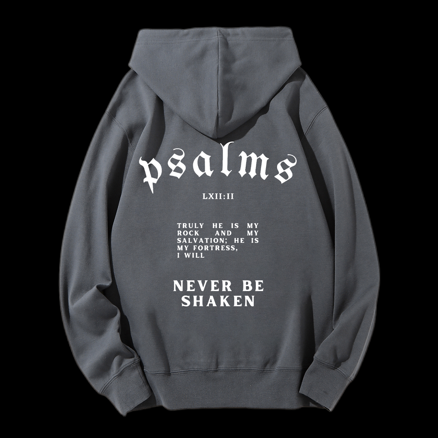 I Will Never Be Shaken Drawstring Hoodie