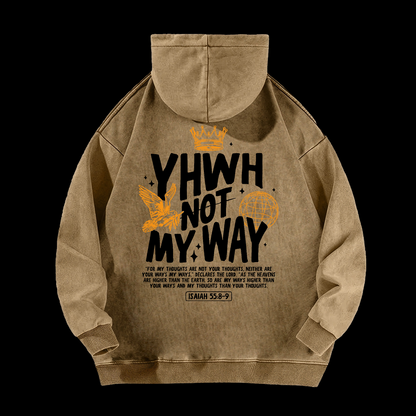 Yhwh Not My Way Washed Hoodie