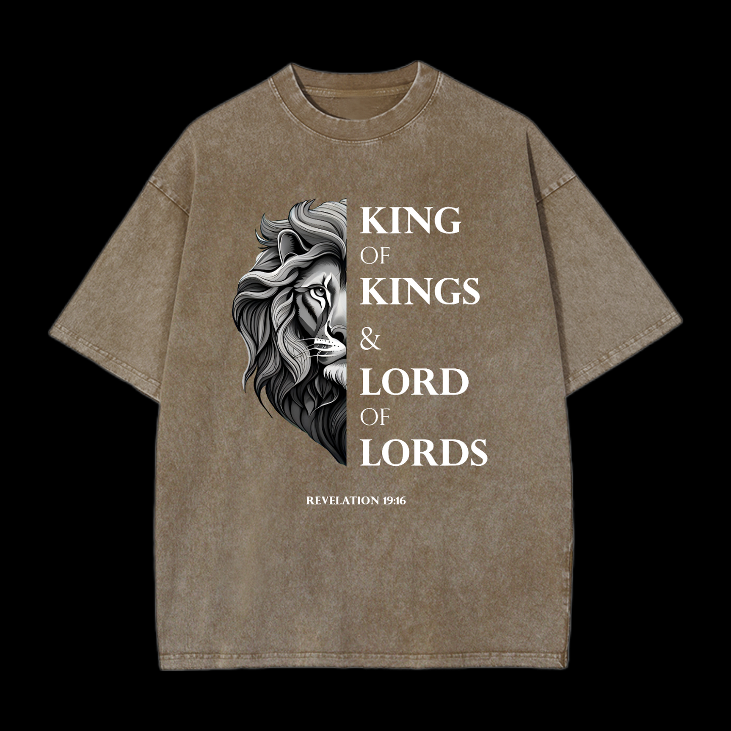 King Of Kings And Lord Of Lords Washed T-Shirt