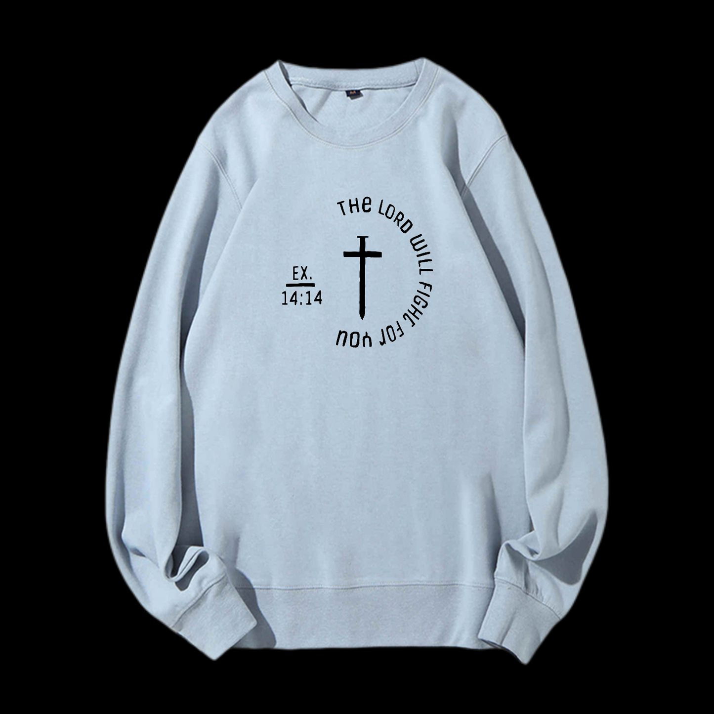 The Lord Will Fight Crewneck Sweatshirt