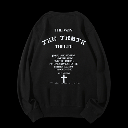 The Way The Truth The Life Crewneck Sweatshirt