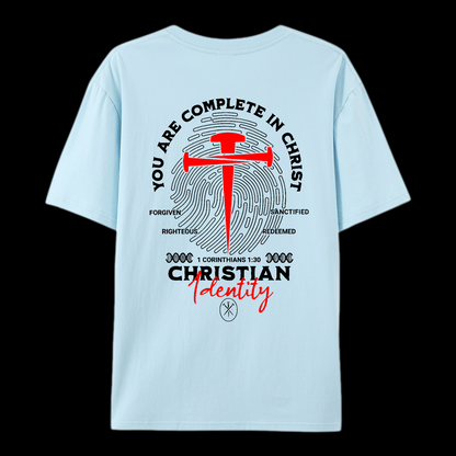 You Are Complete In Christ Cotton T-Shirt