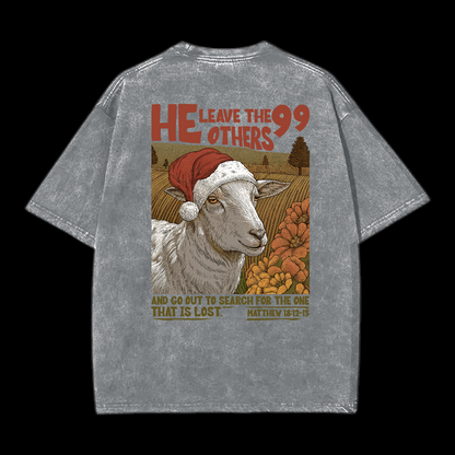 He Leave The 99 Others Washed T-Shirt