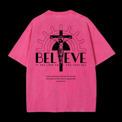 Believe Washed T-Shirt
