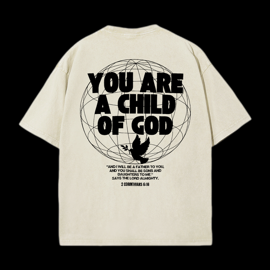 You Are A Child Of God Washed T-Shirt